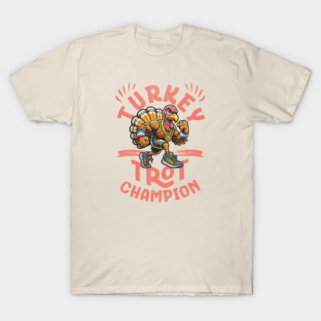 Turkey Trot Champion Thanksgiving Running T-Shirt by Contentarama